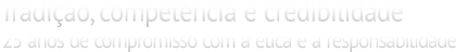 Tradio, competncia e credibilidade